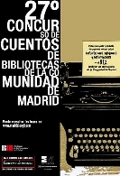 27º Concurso cuentos. Red de Bibliotecas de la Comunidad de Madrid
