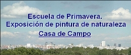 Escuela de Primavera. Exposición de pintura de naturaleza.