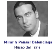 Exposición. Mirar y Pensar Balenciaga