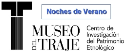 Noches de Verano en el Museo del Traje