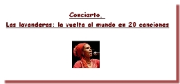 Concierto. Las lavanderas: la vuelta al mundo en 20 canciones