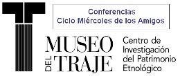 Conferencias. Ciclo Miércoles de los Amigos. Museo del Traje
