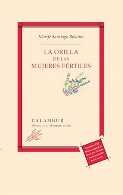 Lectura de La orilla de las mujeres fértiles