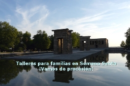 Talleres para familias en Semana Santa ¡Vamos de procesión!