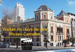 Visitas en clave de cine. Museo Cerralbo