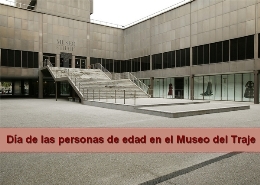 Día de las personas de edad en el Museo del Traje