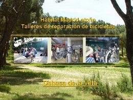 Hábitat Madrid otoño. Talleres de reparación de bicicletas. Dehesa de la Villa