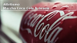 Atletismo. Marcha Coca-Cola & Grazia