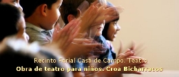 Obra de teatro para niños. Croa Bicharracos