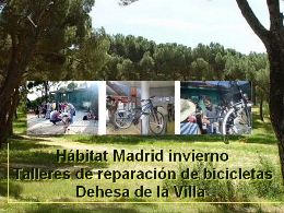 Hábitat Madrid invierno. Talleres de reparación de bicicletas. Dehesa de la Villa
