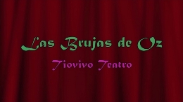 Obra de teatro para niños. Las brujas de Oz