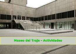 Museo del Traje. Actividades