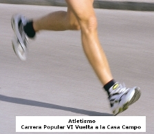Atletismo. Carrera Popular VI Vuelta a la Casa Campo