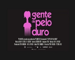 Documental. Gente de pelo duro