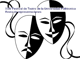 XXIV Festival de Teatro de la Universidad Politécnica. Resto de representaciones
