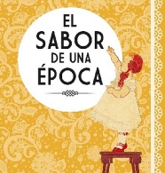 Exposición. El sabor de una época