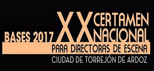 Bases para participar en la XX edición del Certamen Nacional de Teatro para Directoras de Escena Ciudad de Torrejón de Ardoz
