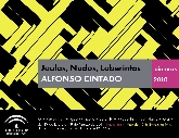 Jaulas, Nudos, Laberintos