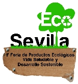 EcoSevilla, I Feria de Productos Ecológicos, Vida Saludable y Desarrollo Sostenible.