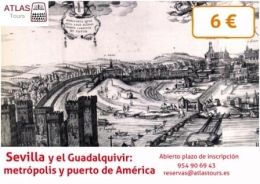 Sevilla puerto de América: su historia en torno al Guadalquivir