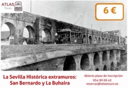 La Sevilla histórica extramuros: el palacio islámico de la Buhaira y San Bernardo