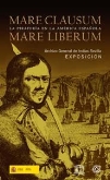 “MARE CLAUSUM, MARE LIBERUM. LA PIRATERÍA EN LA AMÉRICA ESPAÑOLA”