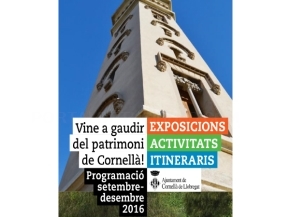 Vine a gaudir del patrimoni de Cornellà  Setembre-Desembre 2016