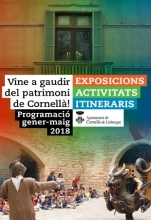 Vine a gaudir del patrimoni de Cornellà Activitats GENER - MAIG 2018	