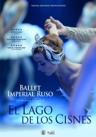 BALLET IMPERIAL RUSO "EL LAGO DE LOS CISNES"