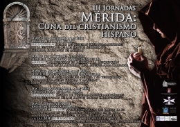 III Jornadas “Mérida: cuna del cristianismo hispano”