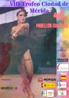 VIII Campeonato de Baile Deportivo Trofeo Ciudad de Mérida y Trofeo Lusitania