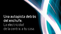 "Una autopista detrás del enchufe"