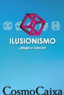 Exposicion: “Ilusionismo, ¿magia o ciencia?”