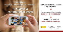 Las Ciudades Patrimonio convocan el I Certamen de creación audiovisual para jóvenes.