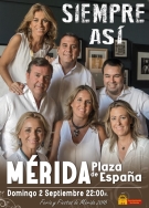 El grupo “Siempre así” actuará en la Plaza de España en la noche del 2 de septiembre.
