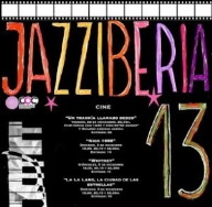 XIII edición de Jazziberia, del 23 de noviembre al 9 de diciembre.