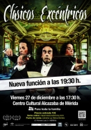 El próximo viernes 27 de diciembre llega a Mérida “Clásicos Excéntricos”