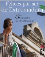 “Felices por ser de Extremadura” es el lema con el que el ayuntamiento de Mérida celebra el día de la región