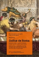 Carlos Latre se estrena en el Teatro Romano con Golfus de Roma en el último fin de semana de julio