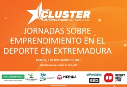El Ayuntamiento colabora con la Junta de Extremadura y el Clúster del Deporte en la organización de las Jornadas de Emprendimiento y Deporte