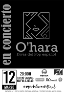 Concierto de O´Hara Divas del Pop Español en el Centro Cultural de Nueva Ciudad