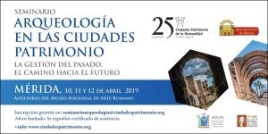 Seminario ‘Arqueología en las Ciudades Patrimonio’