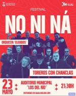 No Ni Ná Fest traerá a Toreros con Chanclas y Elegidos al auditorio