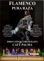 Caty Palma, Flamenco pura raza.