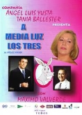 Obra de Teatro A media luz los tres