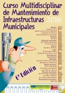 LA UPV VUELVE A OFERTAR EL CURSO MULTIDISCIPLINAR DE MANTENIMIENTO DE INFRAESTRUCTURAS MUNICIPALES.