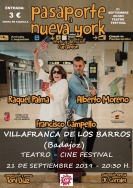 El próximo sábado 21 septiembre, a las 20.30h,  el Teatro Cine Festival  acoge  la representación  de “Pasaporte a Nueva York”