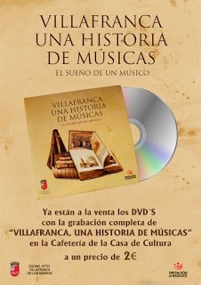Villafranca una historia de músicas, el sueño de un músico.