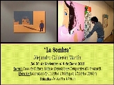 Exposición “La Sombra”