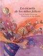 Bibliocuentos activos  "La escuela de los niños felices"